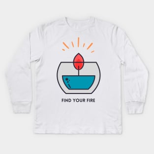 Find your fire cute design Kids Long Sleeve T-Shirt